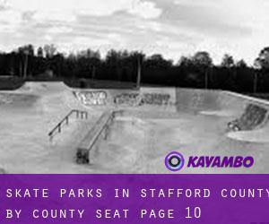 Skate Parks in Stafford County by county seat - page 10
