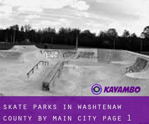 Skate Parks in Washtenaw County by main city - page 1