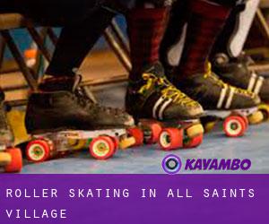 Roller Skating in All Saints Village