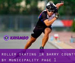 Roller Skating in Barry County by municipality - page 1