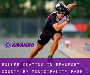 Roller Skating in Beaufort County by municipality - page 1