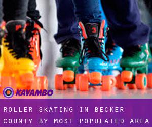 Roller Skating in Becker County by most populated area - page 1