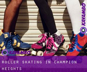 Roller Skating in Champion Heights