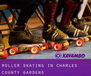 Roller Skating in Charles County Gardens