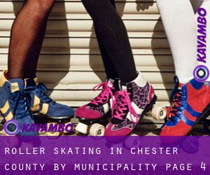 Roller Skating in Chester County by municipality - page 4