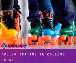 Roller Skating in College Court