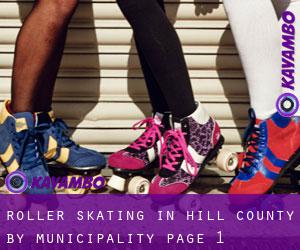 Roller Skating in Hill County by municipality - page 1