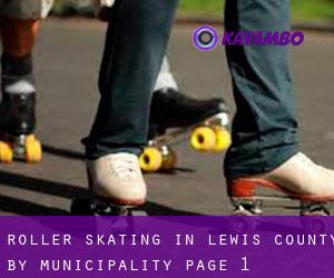 Roller Skating in Lewis County by municipality - page 1