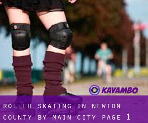Roller Skating in Newton County by main city - page 1
