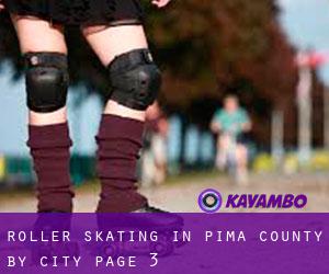 Roller Skating in Pima County by city - page 3
