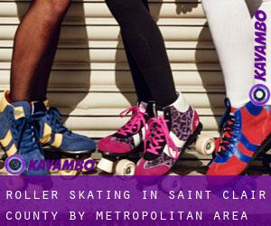 Roller Skating in Saint Clair County by metropolitan area - page 1