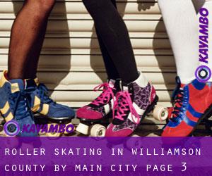 Roller Skating in Williamson County by main city - page 3