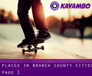 places in Branch County (Cities) - page 1