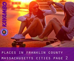 places in Franklin County Massachusetts (Cities) - page 2