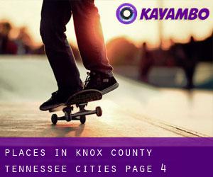 places in Knox County Tennessee (Cities) - page 4