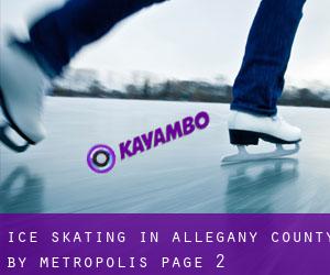 Ice Skating in Allegany County by metropolis - page 2