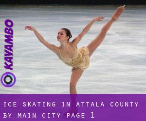 Ice Skating in Attala County by main city - page 1