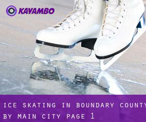 Ice Skating in Boundary County by main city - page 1