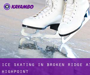 Ice Skating in Broken Ridge at Highpoint
