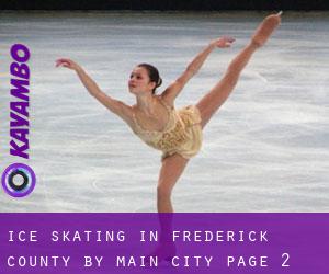 Ice Skating in Frederick County by main city - page 2