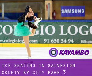 Ice Skating in Galveston County by city - page 3