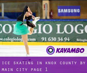 Ice Skating in Knox County by main city - page 1