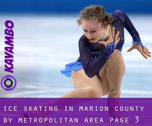 Ice Skating in Marion County by metropolitan area - page 3