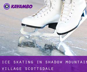 Ice Skating in Shadow Mountain Village Scottsdale