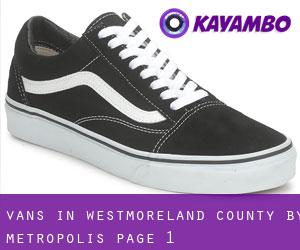 Vans in Westmoreland County by metropolis - page 1