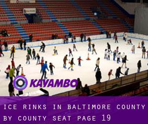 Ice Rinks in Baltimore County by county seat - page 19