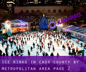 Ice Rinks in Cass County by metropolitan area - page 2