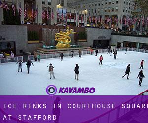 Ice Rinks in Courthouse Square at Stafford