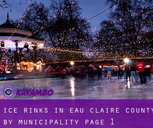 Ice Rinks in Eau Claire County by municipality - page 1