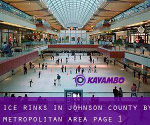 Ice Rinks in Johnson County by metropolitan area - page 1