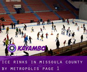 Ice Rinks in Missoula County by metropolis - page 1