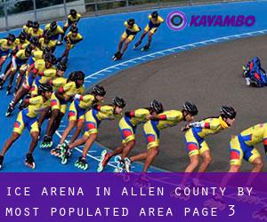 Ice Arena in Allen County by most populated area - page 3