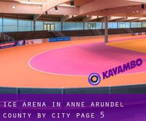 Ice Arena in Anne Arundel County by city - page 5