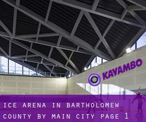 Ice Arena in Bartholomew County by main city - page 1