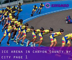 Ice Arena in Canyon County by city - page 1