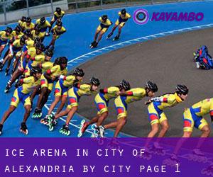 Ice Arena in City of Alexandria by city - page 1