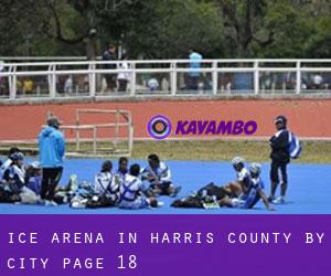 Ice Arena in Harris County by city - page 18