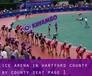 Ice Arena in Hartford County by county seat - page 1