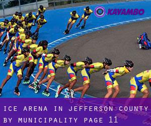 Ice Arena in Jefferson County by municipality - page 11