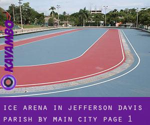 Ice Arena in Jefferson Davis Parish by main city - page 1