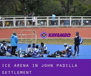 Ice Arena in John Padilla Settlement
