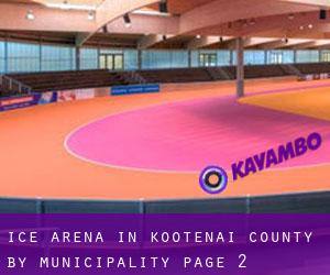 Ice Arena in Kootenai County by municipality - page 2