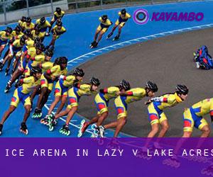 Ice Arena in Lazy V Lake Acres