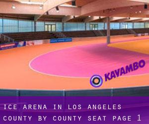 Ice Arena in Los Angeles County by county seat - page 1
