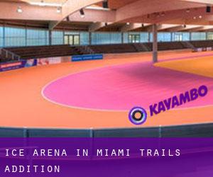 Ice Arena in Miami Trails Addition
