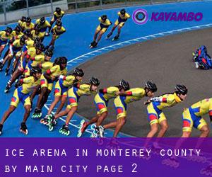 Ice Arena in Monterey County by main city - page 2